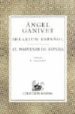 IDEARIUM ESPAOL; EL PORVENIR DE ESPAA de GANIVET, ANGEL 