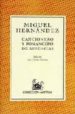 CANCIONERO Y ROMANCERO DE AUSENCIAS di HERNANDEZ, MIGUEL 