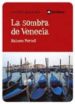 LA SOMBRA DE VENECIA de PORTELL, RAIMON 