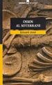 OSSOS AL SOTERRANI de JOSE, EDUARD 