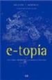 E-TOPIA: VIDA URBANA, JIM, PERO NO LA QUE NOSOTROS CONOCEMOS de MITCHELL, WILLIAM J. 