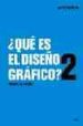 QUE ES EL DISEO GRAFICO ? 2: MANUAL DE DISEO di TWEMLOW, ALICE 