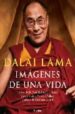 DALAI LAMA, IMAGENES DE UNA VIDA de DALAI LAMA 