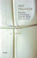 RELIGION, PSICOTERAPIA, CURA DE ALMAS: TEXTOS RECOPILADOS de HELLINGER, BERT 
