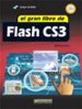 EL GRAN LIBRO DE FLASH CS3 (INCLUYE CD-ROM) de MEDIAACTIVE 