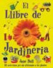 EL LLIBRE DE JARDINERIA de BULL, JANE 