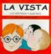 LA VISTA: LOS SENTIDOS Y ALGO MAS di VV.AA. 
