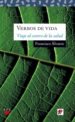 VERBOS DE VIDA: VIAJE AL CENTRO DE LA SALUD de ALVAREZ, FRANCISCO 