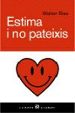 ESTIMA I NO PATEIXIS de RISO, WALTER 