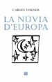LA NUVIA D EUROPA de TORNER, CARLES 