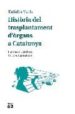 HISTORIA DEL TRANSPLANTAMENT D ORGANS A CATALUNYA di VALLS, EULALIA 