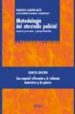 METODOLOGIA DEL ATESTADO POLICIAL: ASPECTOS PROCESALES Y JURISPRU DENCIALES (4 ED.) di MARTIN ANCIN, FRANCISCO  ALVAREZ RODRIGUEZ, JOSE RAMON 