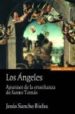 LOS ANGELES: APUNTES DE LA ENSEANZA DE SANTO TOMAS de SANCHO BIELSA, JESUS 
