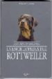 LA ENCICLOPEDIA DEL ROTTWEILER di MOSCATELLI, DOMENICO 