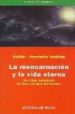 LA REENCARNACION Y LA VIDA ETERNA di VEDRINE, HETTIE-HENRIETTE 