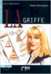 LA GRIFFE (AVEC CD) (DEBUTANT) di PASCAL, LISE 