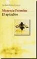 EL APICULTOR de FERMINE, MAXENCE 