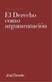 EL DERECHO COMO ARGUMENTACION de ATIENZA, MANUEL 