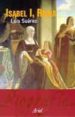 ISABEL I, REINA di SUAREZ FERNANDEZ, LUIS 