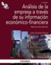 ANALISIS DE LA EMPRESA A TRAVES DE SUS INFORMACION ECONOMICO-FINA NCIERA: APLICACIONES PRACTICAS (3 ED.) de GONZALEZ PASCUAL, JULIAN 