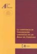 LA COMPETENCIA EN COMUNICACION LINGISTICA EN LAS AREAS DEL CURRI CULO di ALVAREZ ANGULO, TEODORO 