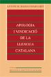 APOLOGIA I VINDICACIO DE LA LLENGUA CATALANA de BADIA I MARGARIT, ANTONI M. 