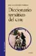 DICCIONARIO TEMATICO DEL CINE de SANCHEZ NORIEGA, JOSE LUIS 