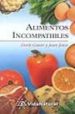 ALIMENTOS INCOMPATIBLES di GRANT, DORIS  JOICE, JEAN 