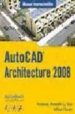 AUTOCAD ARCHITECTURE 2008 (MANUALES IMPRESCINDIBLES) de MONTAO LA CRUZ, FERNANDO 