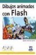 DIBUJOS ANIMADOS CON FLASH (DISEO Y CREATIVIDAD) de SMITH, STEPHEN M. 