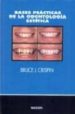 BASES PRACTICAS DE LA ODONTOLOGIA ESTETICA di CRISPIN, BRUCE J. 