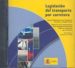 LEGISLACION DE TRANSPORTE DE CARRETERA (CD-ROM) di VV.AA. 