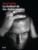 LA LEALTAD DE LOS DELINCUENTES de SOLER, TONI 