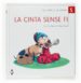 LA CINTA SENSE FI di FIGUEIRAS, LOURDES 