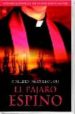 EL PAJARO ESPINO de MCCULLOUGH, COLLEEN 
