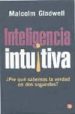 INTELIGENCIA INTUITIVA de GLADWELL, MALCOLM 