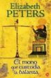 EL MONO QUE CUSTODIA LA BALANZA di PETERS, ELIZABETH 