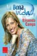 LA BONA VIDA di CAMPS, ELISENDA 