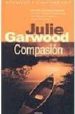 COMPASION de GARWOOD, JULIE 