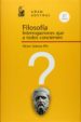 (PE) FILOSOFIA, INTERROGACIONES QUE A TODOS CONCIERNEN de GOMEZ PIN, VICTOR 