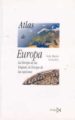 ATLAS DE EUROPA: LA EUROPA DE LAS LENGUAS, LA EUROPA DE LAS NACIO di MARIN GONZALEZ, GELU 