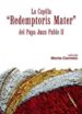 LA CAPILLA REDEMPTORIS MATER DEL PAPA JUAN PABLO II di VV.AA. 