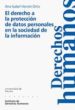 EL DERECHO A LA PROTECCION DE DATOS PERSONALES EN LA SOCIEDAD DE LA INFORMACION di HERRAN ORTIZ, ANA ISABEL 