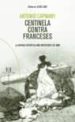 CENTINELA CONTRA LOS FRANCESES di DE CAPMANY, ANTONIO 
