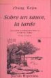 SOBRE UN SAUCE, LA TARDE (ED. BILINGUE) di KEJIU, ZHANG 