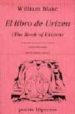 EL LIBRO DE URIZEN = THE BOOK OF URIZEN (ED. FACS. Y BILINGE) di BLAKE, WILLIAM 
