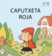 CAPUTXETA ROJA (MAJUSCULES 23) di SOLER, TERESA 
