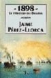 1898, LA ESTRATEGIA DEL DESASTRE di PEREZ-LLORCA, JAIME 