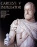 CAROLUS V IMPERATOR di VV.AA. 