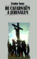 DE CAFARNAM A JERUSALEM (3 ED) di SUAU, TEODOR 